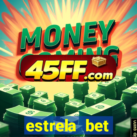 estrela bet horarios pagantes
